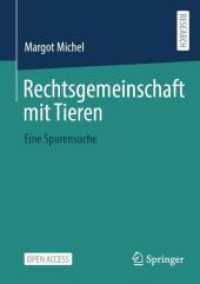 Rechtsgemeinschaft mit Tieren : Eine Spurensuche （1. Aufl. 2024）