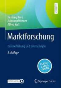 Marktforschung, m. 1 Buch, m. 1 E-Book : Datenerhebung und Datenanalyse （8. Aufl. 2024. 360 S. Etwa 360 S. Mit Ursprünglich erschienen unt）