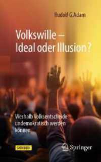 Volkswille - Ideal oder Illusion? : Weshalb Volksentscheide undemokratisch werden können （2024）
