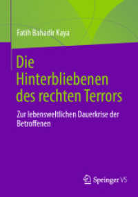 Die Hinterbliebenen des rechten Terrors : Zur lebensweltlichen Dauerkrise der Betroffenen