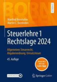 Steuerlehre 1 Rechtslage 2024, m. 1 Buch, m. 1 E-Book : Allgemeines Steuerrecht, Abgabenordnung, Umsatzsteuer (Bornhofen Steuerlehre 1 LB) （45. Aufl. 2024. xxiv, 443 S. XXIV, 443 S. Book + eBook. 240 mm）