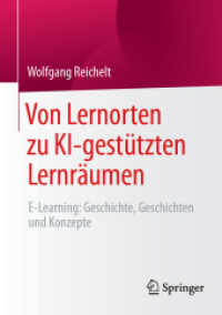Von Lernorten zu KI-gestützten Lernräumen : E-Learning: Geschichte, Geschichten und Konzepte （2024）