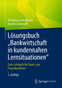 Lösungsbuch "Bankwirtschaft in kundennahen Lernsituationen" : Zum Lehrbuch für Bank- und Finanzkaufleute （5. Aufl. 2024. x, 120 S. Etwa 130 S. 240 mm）