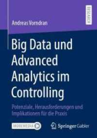 Big Data und Advanced Analytics im Controlling : Potenziale, Herausforderungen und Implikationen für die Praxis