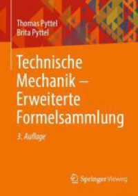 Technische Mechanik - Erweiterte Formelsammlung （3. Aufl. 2024. xii, 136 S. XII, 136 S. 185 Abb. in Farbe. 235 mm）