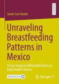 Unraveling Breastfeeding Patterns in Mexico : A Case Study on Influential Factors in Early Health Choices