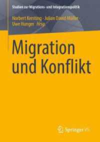 Migration und Konflikt (Studien zur Migrations- und Integrationspolitik) （2024. 2024. 340 S. Etwa 340 S. 210 mm）