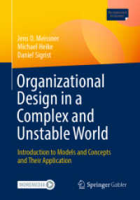 Organizational Design in a Complex and Unstable World, m. 1 Buch, m. 1 E-Book : Introduction to models and concepts and their application （2024. xvi, 211 S. XVI, 211 p. 77 illus., 6 illus. in color. Textbook f）