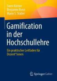 Gamification in der Hochschullehre : Ein praktischer Leitfaden für Dozent*innen （2024）