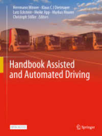 Handbook Assisted and Automated Driving （2025. xii, 1145 S. XII, 1145 p. 574 illus., 452 illus. in color. 279 m）