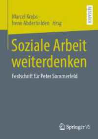 Soziale Arbeit weiterdenken : Festschrift für Peter Sommerfeld （2024）
