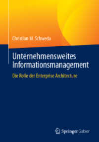 Unternehmensweites Informationsmanagement : Die Rolle der Enterprise Architecture （2024）