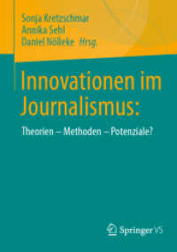 Innovationen im Journalismus: : Theorien - Methoden - Potenziale? （2024）