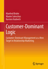 Customer-Dominant Logic : Customer-Dominant Management as a New Target in Relationship Marketing