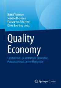 Quality Economy : Limitationen quantitativer Ökonomie, Potenziale qualitativer Ökonomie （2025）