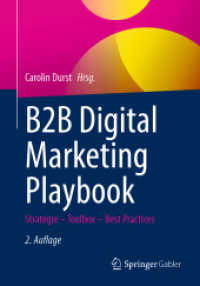 B2B Digital Marketing Playbook : Strategie - Toolbox - Best Practices （2ND）