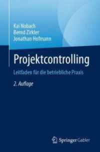 Projektcontrolling : Leitfaden für die betriebliche Praxis （2ND）