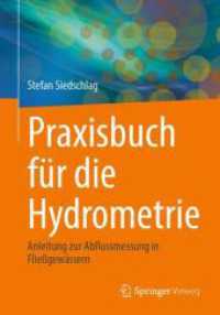 Praxisbuch für die Hydrometrie : Anleitung zur Abflussmessung in Fließgewässern （2024）