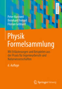 Physik Formelsammlung : Mit Erläuterungen und Beispielen aus der Praxis für Ingenieurberufe und Naturwissenschaften （6TH）