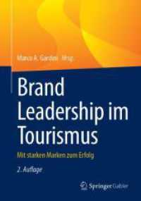 Brand Leadership im Tourismus : Mit starken Marken zum Erfolg （2ND）