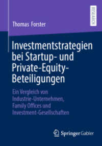 Investmentstrategien bei Startup- und Private-Equity-Beteiligungen : Ein Vergleich von Industrie-Unternehmen, Family Offices und Investment-Gesellschaften （2024）
