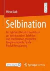 Selbination : Ein hybrides Meta-Lernverfahren zur automatischen Selektion und Kombination geeigneter Prognosemodelle für die Produktionsplanung （2024）