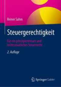 Steuergerechtigkeit : Für ein prinzipientreues und rechtsstaatliches Steuerrecht （2. Aufl. 2024. xv, 147 S. XV, 147 S. 7 Abb., 1 Abb. in Farbe. 210 mm）