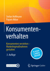 Konsumentenverhalten, m. 1 Buch, m. 1 E-Book : Konsumenten verstehen - Marketingmaßnahmen gestalten （3. Aufl. 2024. xii, 274 S. XII, 274 S. 50 Abb., 31 Abb. in Farbe. 240）