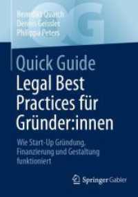 Quick Guide Legal Best Practices für Gründer:innen : Wie Start-Up Gründung, Finanzierung und Gestaltung funktioniert (Quick Guide) （2024）