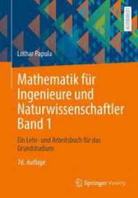 Mathematik für Ingenieure und Naturwissenschaftler Band 1 : Ein Lehr- und Arbeitsbuch für das Grundstudium （16. Aufl. 2024. xxiv, 868 S. XXIV, 868 S. 734 Abb. 240 mm）