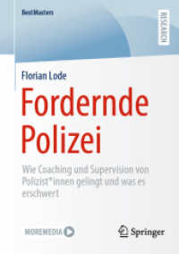 Fordernde Polizei : Wie Coaching und Supervision von Polizist*innen gelingt und was es erschwert (Bestmasters) （2024）