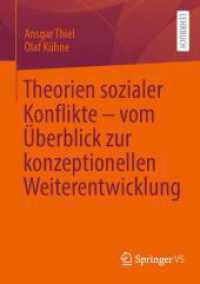Theorien sozialer Konflikte - vom Überblick zur konzeptionellen Weiterentwicklung （2024）