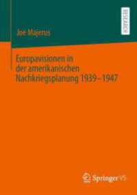Europavisionen in der amerikanischen Nachkriegsplanung 1939-1947 （2024）