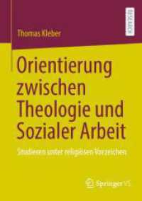 Orientierung zwischen Theologie und Sozialer Arbeit : Studieren unter religiösen Vorzeichen （2024）