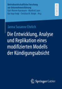 Die Entwicklung, Analyse und Replikation eines modifizierten Modells der Kündigungsabsicht (Betriebswirtschaftliche Forschung zur Unternehmensführung)