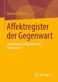 Affektregister der Gegenwart : Soziologisch-philosophische Reflexionen （2024）