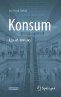 Konsum - Eine Abrechnung （2025. x, 157 S. X, 157 S. 3 Abb. 203 mm）