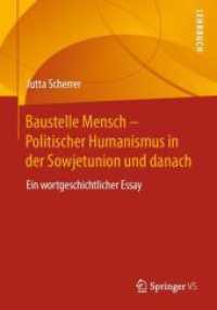 Baustelle Mensch - Politischer Humanismus in der Sowjetunion und danach : Ein wortgeschichtlicher Essay