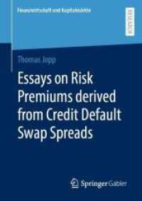 Essays on Risk Premiums derived from Credit Default Swap Spreads (Finanzwirtschaft und Kapitalmärkte) （2024）