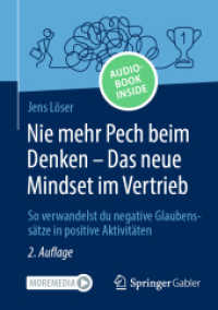 Nie mehr Pech beim Denken - Das neue Mindset im Vertrieb : So verwandelst du negative Glaubenssätze in positive Aktivitäten （2ND）