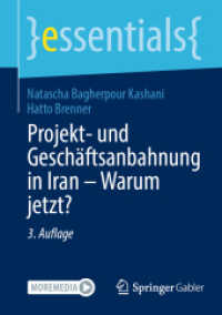 Projekt- und Geschäftsanbahnung in Iran - Warum jetzt? (essentials) （3RD）