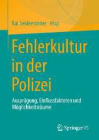 Fehlerkultur in der Polizei : Ausprägung, Einflussfaktoren und Möglichkeitsräume （2025）