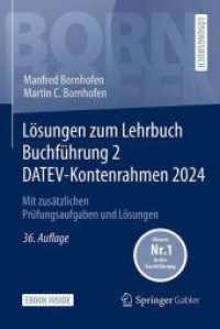 Lösungen zum Lehrbuch Buchführung 2 DATEV-Kontenrahmen 2024, m. 1 Buch, m. 1 E-Book : Mit zusätzlichen Prüfungsaufgaben und Lösungen (Bornhofen Buchführung 2 LÖ) （36. Aufl. 2025. viii, 164 S. VIII, 164 S. Book + eBook. 240 mm）