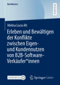 Erleben und Bewältigen der Konflikte zwischen Eigen- und Kundennutzen von B2B-Software-Verkäufer*innen (Bestmasters) （2025）