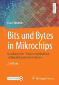 Bits und Bytes in Mikrochips : Grundlagen der Technischen Informatik am Beispiel moderner Hardware