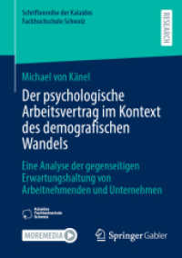Der psychologische Arbeitsvertrag im Kontext des demografischen Wandels : Eine Analyse der gegenseitigen Erwartungshaltung von Arbeitnehmenden und Unternehmen (Schriftenreihe der Kalaidos Fachhochschule Schweiz)