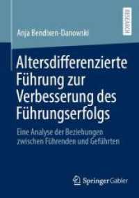 Altersdifferenzierte Führung zur Verbesserung des Führungserfolgs : Eine Analyse der Beziehungen zwischen Führenden und Geführten