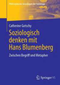 Soziologisch denken mit Hans Blumenberg : Zwischen Begriff und Metapher (Philosophische Grundlagen der Soziologie)