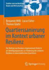 Quartierssanierung im Kontext urbaner Resilienz : Der Beitrag von Business Improvement Districts als Beteiligungsansatz zur Förderung der urbanen Resilienz in innerstädtischen Quartieren (Studien zum nachhaltigen Bauen und Wirtschaften)