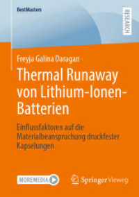 Thermal Runaway von Lithium-Ionen-Batterien : Einflussfaktoren auf die Materialbeanspruchung druckfester Kapselungen (Bestmasters)